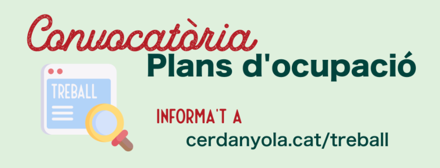 Cartell de la convocatòria per a llocs de feina del plans d'ocupació. FOTO: Ajuntament de Cerdanyola