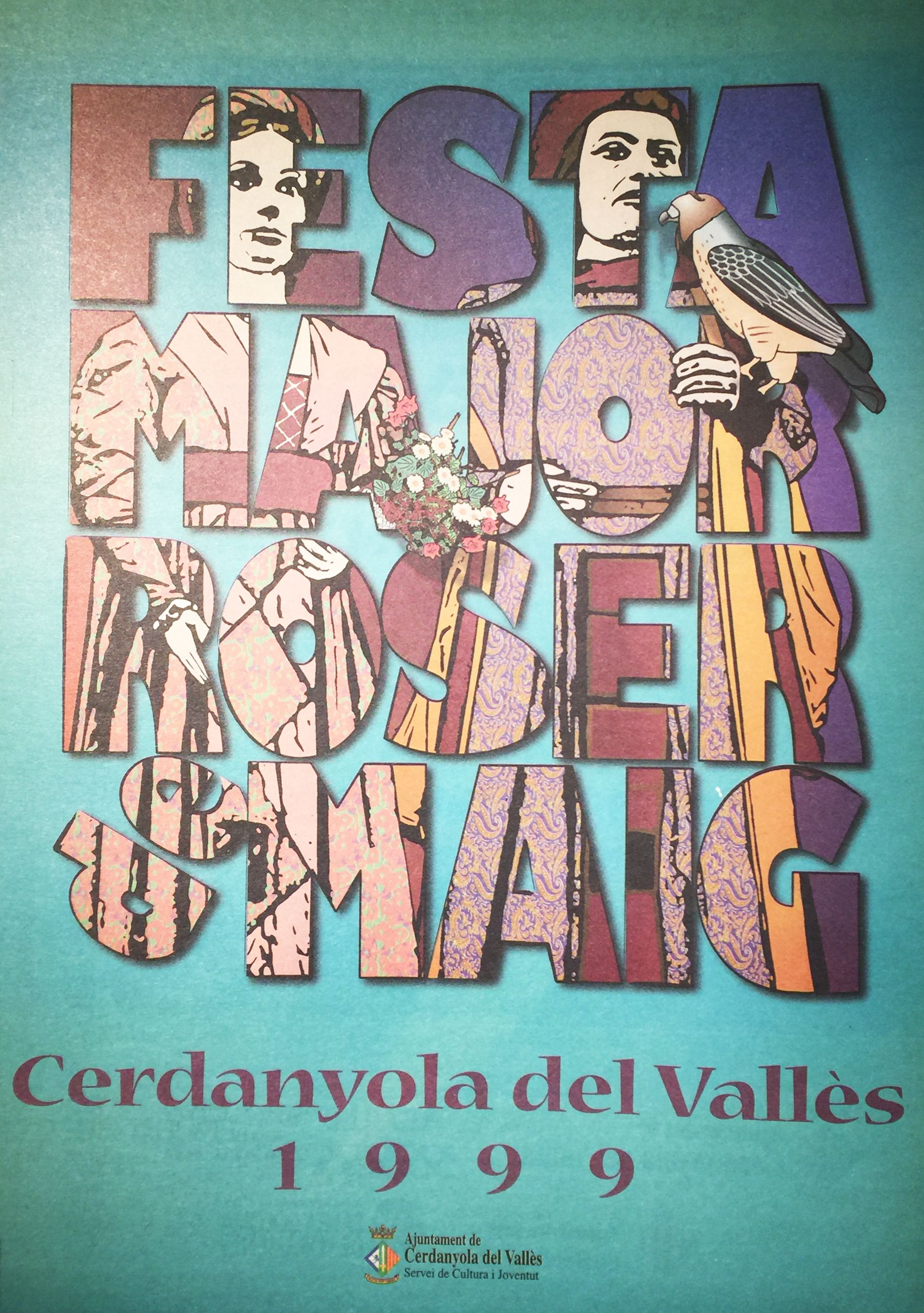 Cartell de 1999. FOTO: Arxiu del TOT Cartell de 1999. FOTO: Arxiu del TOT
