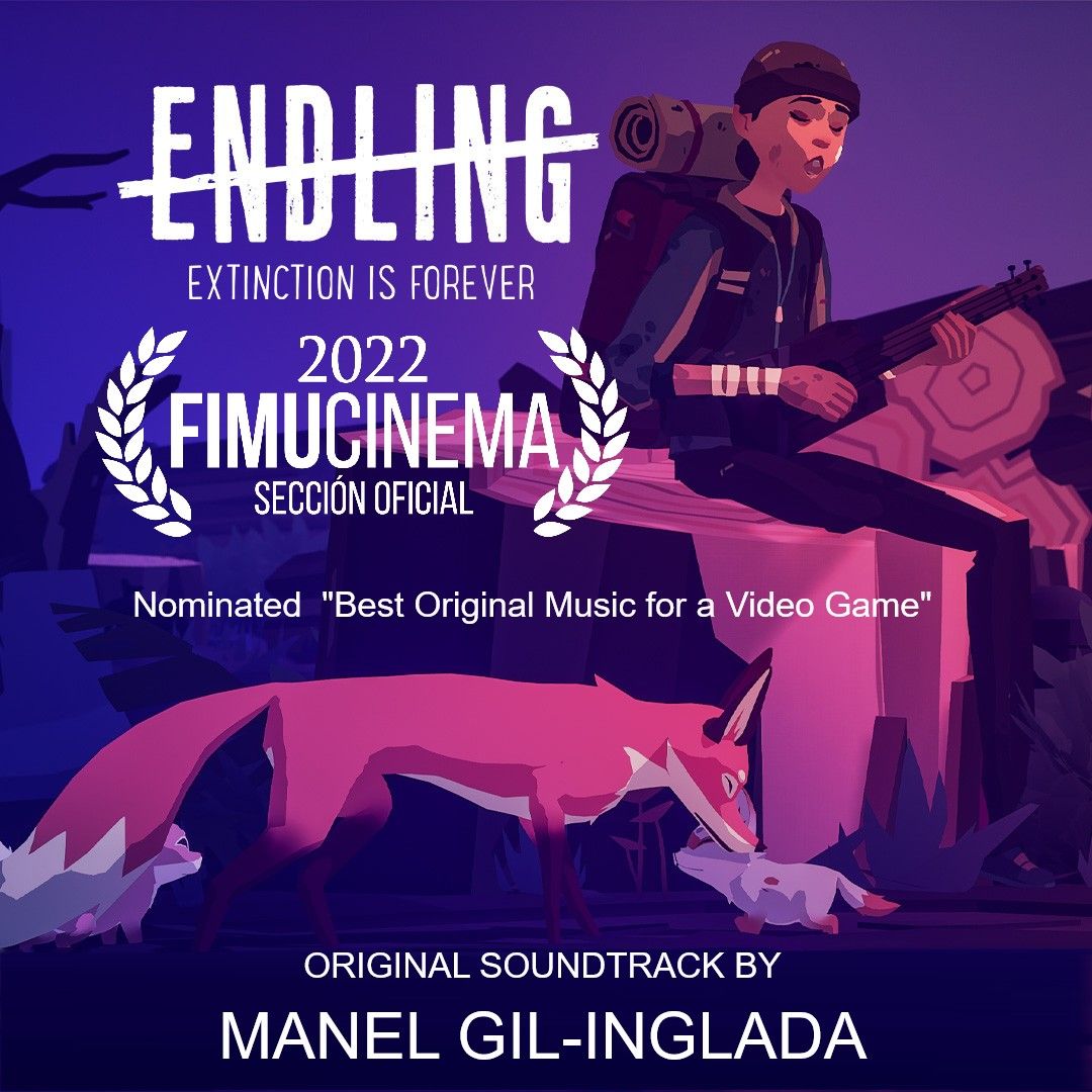 La banda sonora de Gil-Inglada pel joc 'Endling', nominada al Fimucinema 2022. La banda sonora de Gil-Inglada pel joc 'Endling', nominada al Fimucinema 2022.