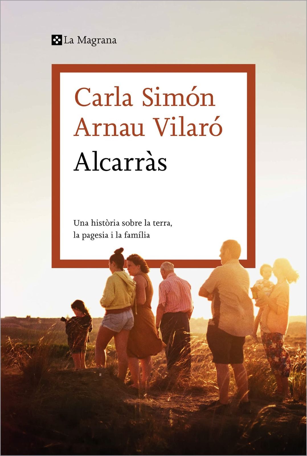 Portada del llibre Alcarràs, de Carla Simón i Arnau Vilaró.