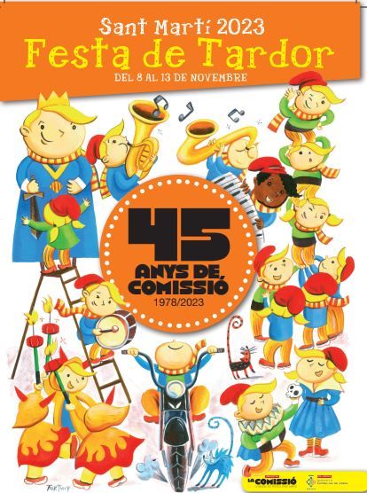 Cartell dels 45 anys de la Comissió de la Festa de Sant Martí Cartell dels 45 anys de la Comissió de la Festa de Sant Martí