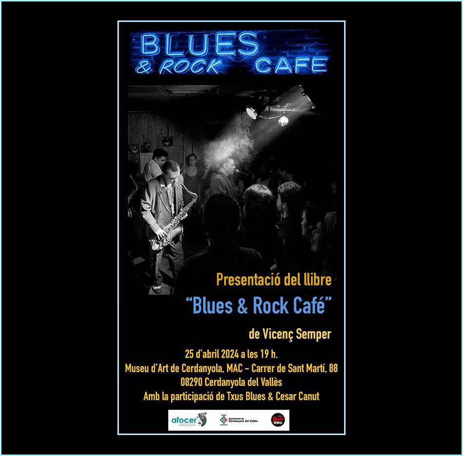 Presentació del llibre Blues & Rock Café Presentació del llibre Blues & Rock Café