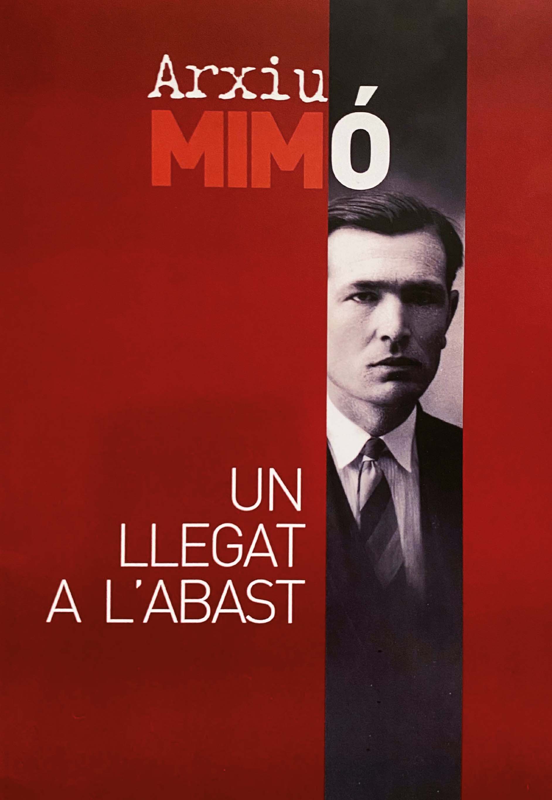 Portada del llibre 'Arxiu Mimó. Un llegat a l'abast' Portada del llibre 'Arxiu Mimó. Un llegat a l'abast'