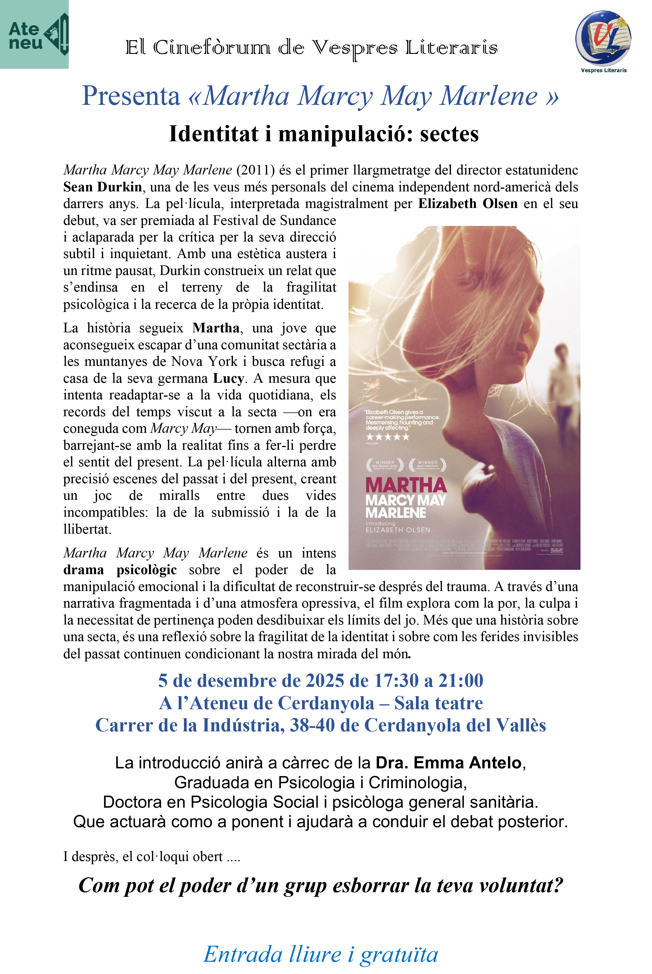 Cartell del cinefórum Martha Marcy May Marlene, organitzat per Vespres Literaris