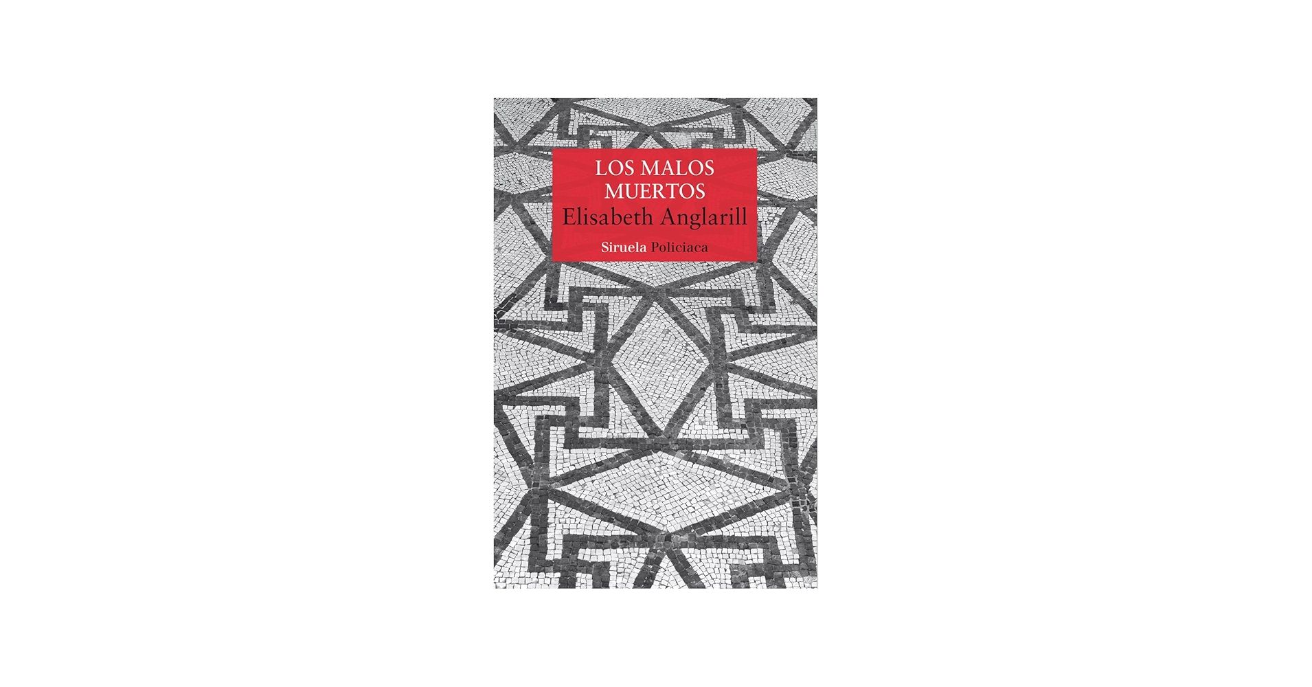 'Los malos muertos' de Elisabeth Angarill
