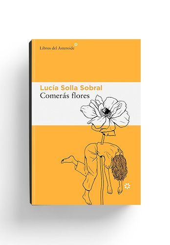 'Comerás flores' de Lucía