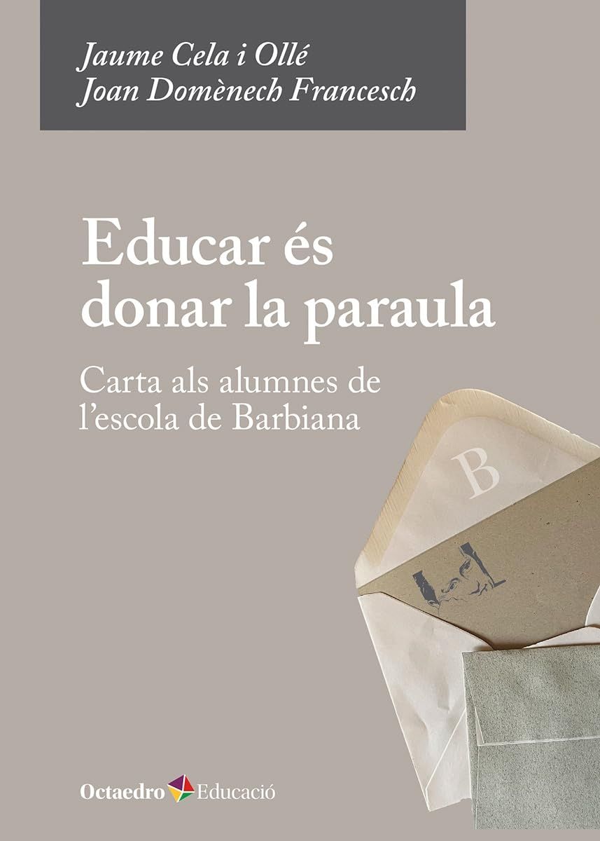 Portada del llibre Educar és donar la paraula, on s'interpel·la mestres, educadors i qualsevol persona preocupada per l'educació. FOTO: Cedida