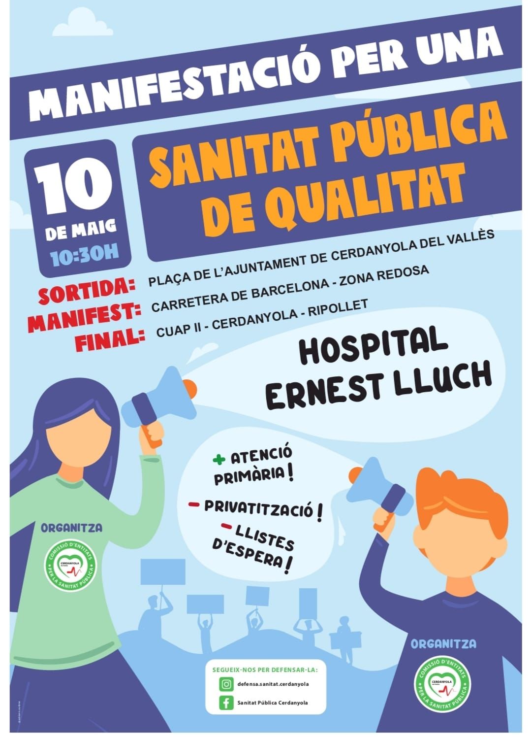 Cartell de la convocatòria de la manifestació, demà, diumenge 10 de maig, per l'hospital Ernest Lluch. FOTO: Comissió d'Entitats per la Sanitat Pública de Cerdanyola-Ripollet.