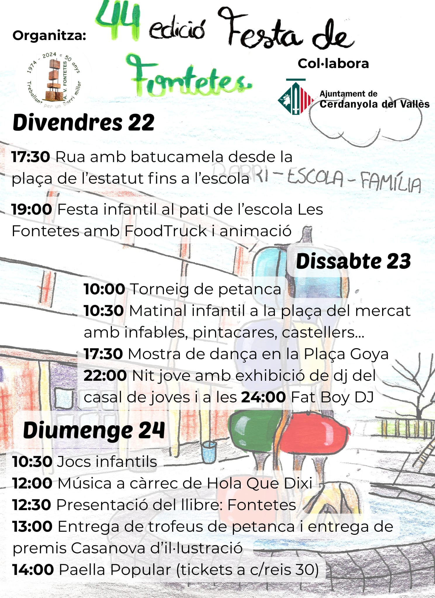 Cartell amb el programa. FOTO: AAVV Les Fontetes