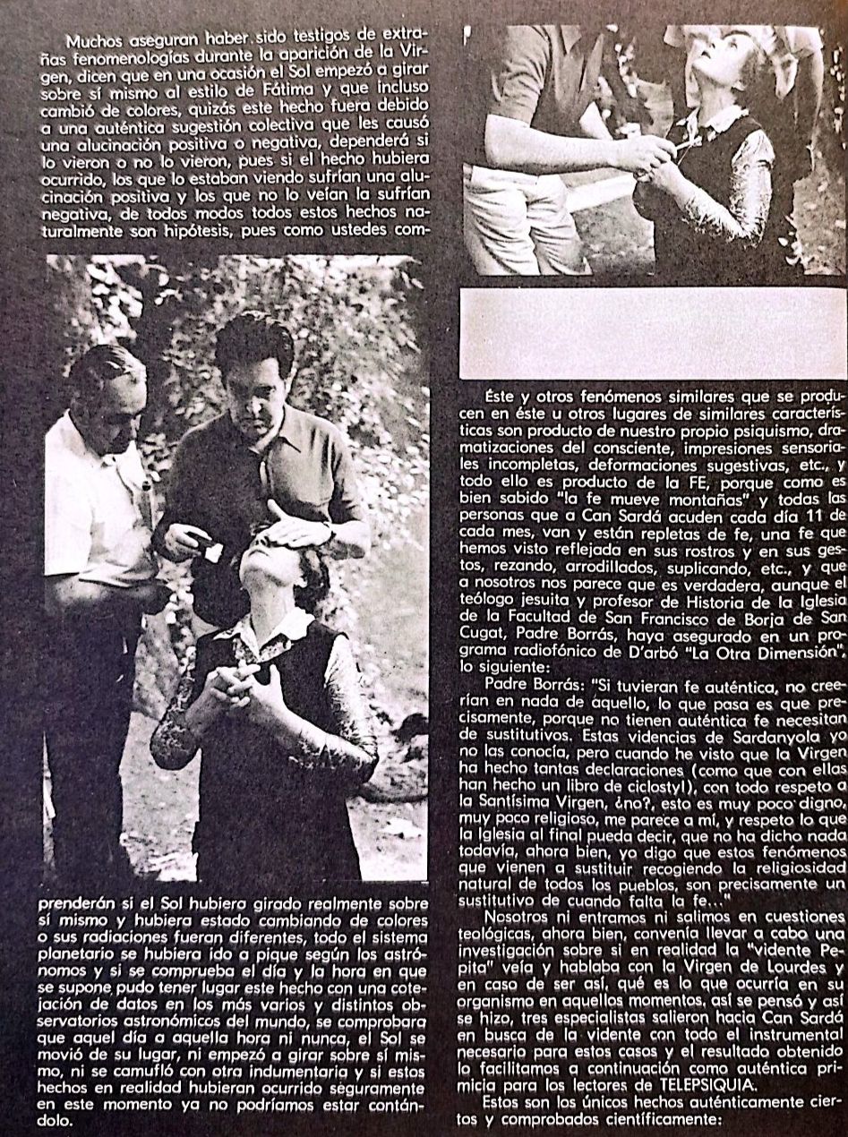 El neuropsiquiatre Ricard Puncernau va examinar Pepita Pugés durant un dels seus estats extàtics a Can Cerdà el 21 de juny de 1976.