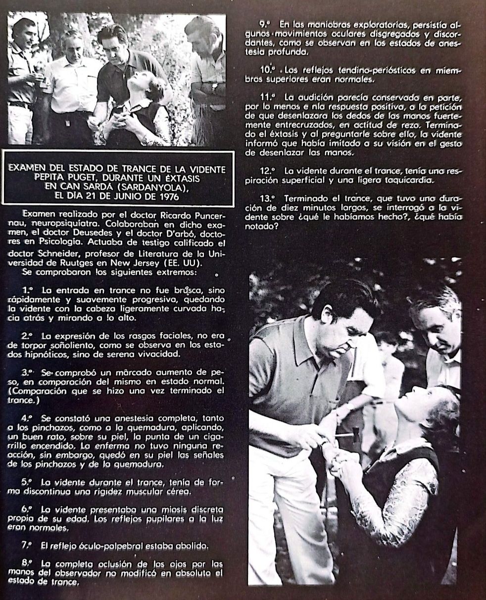 El neuropsiquiatre Ricard Puncernau va examinar Pepita Pugés durant un dels seus estats extàtics a Can Cerdà el 21 de juny de 1976.