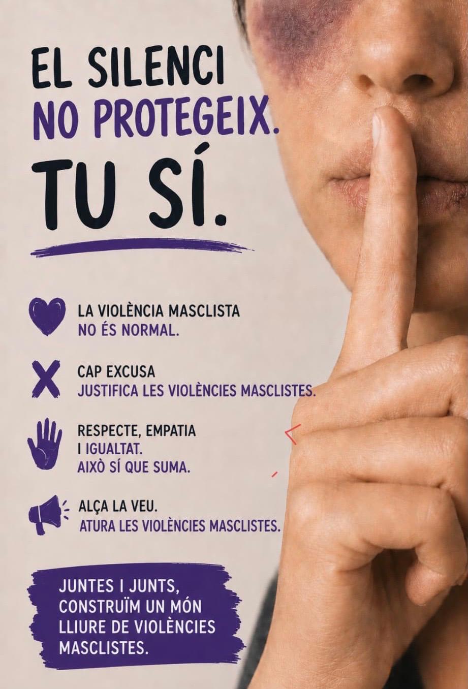 Cartell de sensibilització que anima a trencar el silenci i actuar davant les violències masclistes. FOTO: Prou